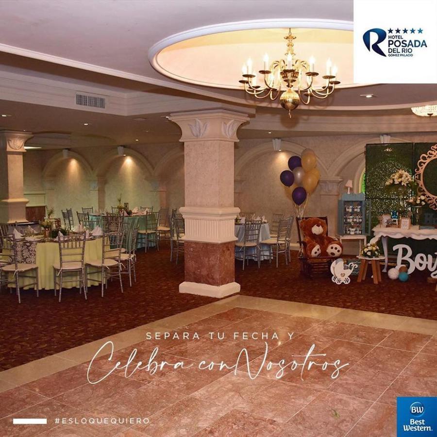 Gomez Palacio Best Western Posada Del Rio מראה חיצוני תמונה